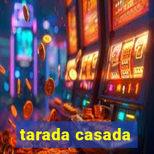 tarada casada